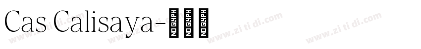 Cas Calisaya字体转换